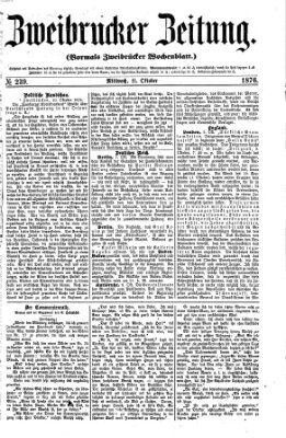 Zweibrücker Zeitung (Zweibrücker Wochenblatt) Mittwoch 11. Oktober 1876