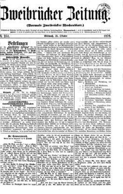 Zweibrücker Zeitung (Zweibrücker Wochenblatt) Mittwoch 25. Oktober 1876