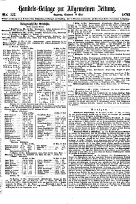 Allgemeine Zeitung. Handelsbeilage (Allgemeine Zeitung) Mittwoch 31. Mai 1876