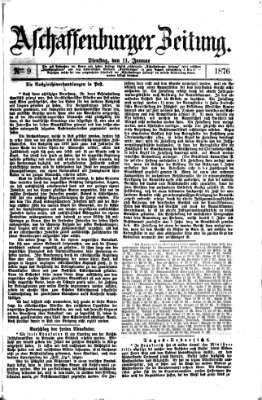 Aschaffenburger Zeitung Dienstag 11. Januar 1876