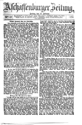 Aschaffenburger Zeitung Freitag 18. Februar 1876