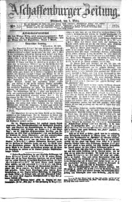 Aschaffenburger Zeitung Mittwoch 1. März 1876