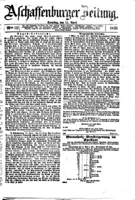 Aschaffenburger Zeitung Samstag 15. April 1876