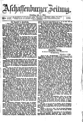 Aschaffenburger Zeitung Dienstag 9. Mai 1876