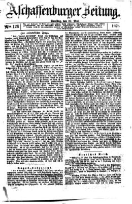 Aschaffenburger Zeitung Samstag 27. Mai 1876