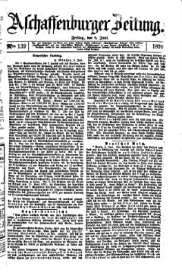 Aschaffenburger Zeitung Freitag 9. Juni 1876