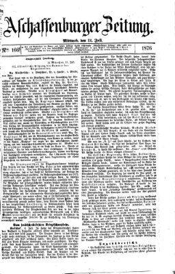 Aschaffenburger Zeitung Mittwoch 12. Juli 1876