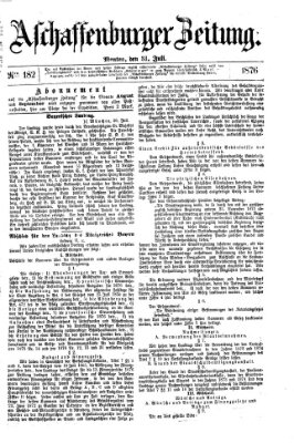 Aschaffenburger Zeitung Montag 31. Juli 1876