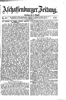 Aschaffenburger Zeitung Samstag 5. August 1876