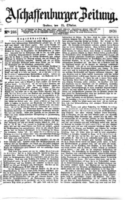 Aschaffenburger Zeitung Freitag 13. Oktober 1876