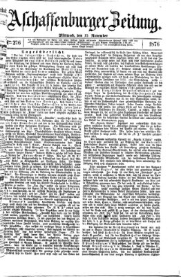 Aschaffenburger Zeitung Mittwoch 15. November 1876