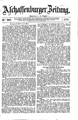 Aschaffenburger Zeitung Samstag 9. Dezember 1876