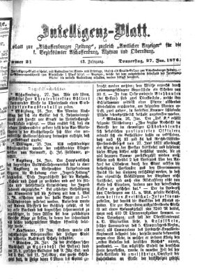 Aschaffenburger Zeitung. Intelligenz-Blatt : Beiblatt zur Aschaffenburger Zeitung ; zugleich amtlicher Anzeiger für die K. Bezirksämter Aschaffenburg, Alzenau und Obernburg (Aschaffenburger Zeitung) Donnerstag 27. Januar 1876