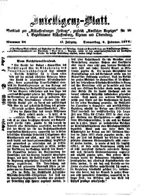 Aschaffenburger Zeitung. Intelligenz-Blatt : Beiblatt zur Aschaffenburger Zeitung ; zugleich amtlicher Anzeiger für die K. Bezirksämter Aschaffenburg, Alzenau und Obernburg (Aschaffenburger Zeitung) Donnerstag 3. Februar 1876