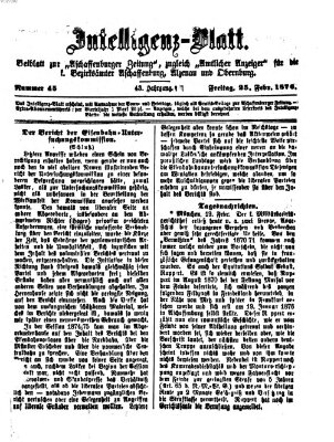 Aschaffenburger Zeitung. Intelligenz-Blatt : Beiblatt zur Aschaffenburger Zeitung ; zugleich amtlicher Anzeiger für die K. Bezirksämter Aschaffenburg, Alzenau und Obernburg (Aschaffenburger Zeitung) Freitag 25. Februar 1876