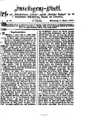 Aschaffenburger Zeitung. Intelligenz-Blatt : Beiblatt zur Aschaffenburger Zeitung ; zugleich amtlicher Anzeiger für die K. Bezirksämter Aschaffenburg, Alzenau und Obernburg (Aschaffenburger Zeitung) Mittwoch 5. April 1876