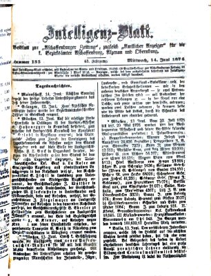 Aschaffenburger Zeitung. Intelligenz-Blatt : Beiblatt zur Aschaffenburger Zeitung ; zugleich amtlicher Anzeiger für die K. Bezirksämter Aschaffenburg, Alzenau und Obernburg (Aschaffenburger Zeitung) Mittwoch 14. Juni 1876