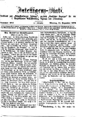 Aschaffenburger Zeitung. Intelligenz-Blatt : Beiblatt zur Aschaffenburger Zeitung ; zugleich amtlicher Anzeiger für die K. Bezirksämter Aschaffenburg, Alzenau und Obernburg (Aschaffenburger Zeitung) Montag 11. Dezember 1876