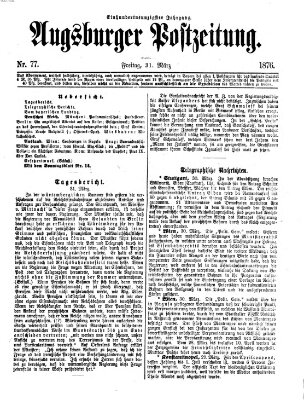 Augsburger Postzeitung Freitag 31. März 1876