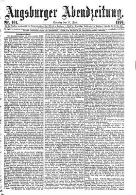 Augsburger Abendzeitung Sonntag 11. Juni 1876