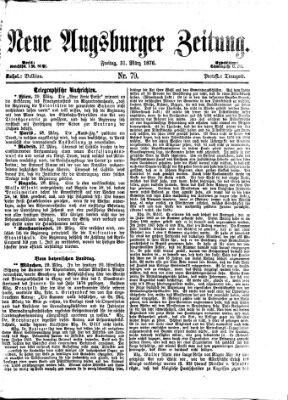 Neue Augsburger Zeitung Freitag 31. März 1876