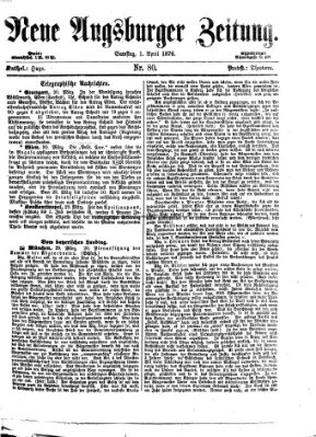 Neue Augsburger Zeitung Samstag 1. April 1876