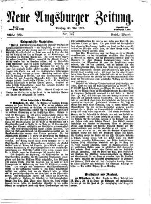 Neue Augsburger Zeitung Dienstag 30. Mai 1876