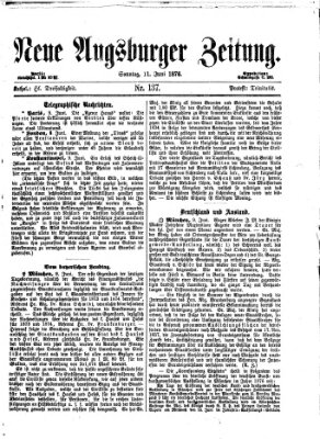 Neue Augsburger Zeitung Sonntag 11. Juni 1876