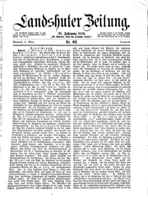 Landshuter Zeitung Mittwoch 15. März 1876