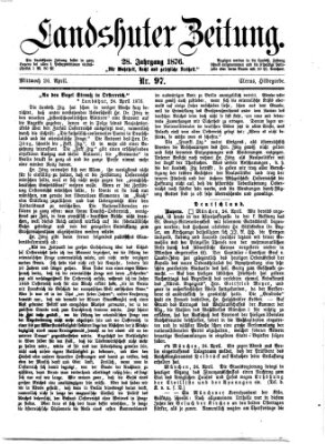 Landshuter Zeitung Mittwoch 26. April 1876