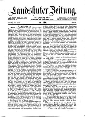 Landshuter Zeitung Sonntag 25. Juni 1876