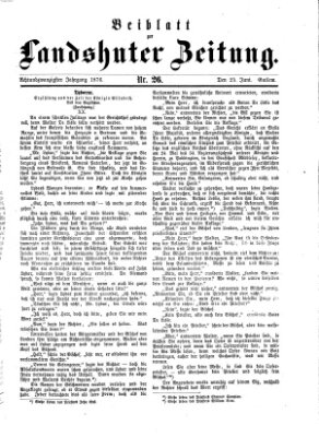 Landshuter Zeitung. Beiblatt zur Landshuter Zeitung (Landshuter Zeitung) Sonntag 25. Juni 1876