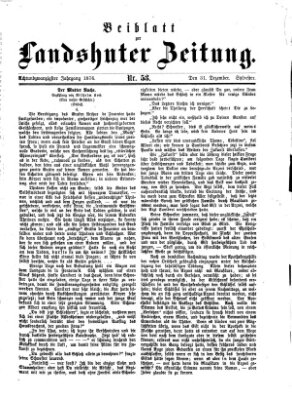 Landshuter Zeitung. Beiblatt zur Landshuter Zeitung (Landshuter Zeitung) Sonntag 31. Dezember 1876