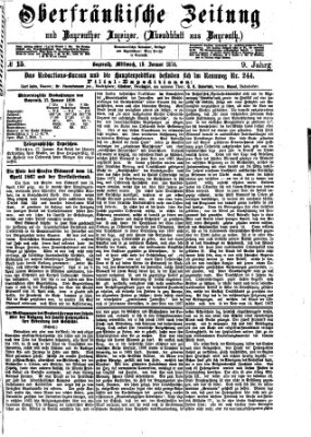 Oberfränkische Zeitung und Bayreuther Anzeiger (Bayreuther Anzeiger) Mittwoch 19. Januar 1876