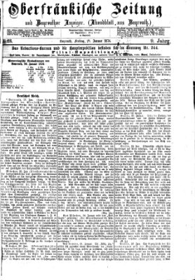 Oberfränkische Zeitung und Bayreuther Anzeiger (Bayreuther Anzeiger) Freitag 28. Januar 1876