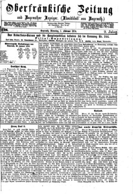 Oberfränkische Zeitung und Bayreuther Anzeiger (Bayreuther Anzeiger) Dienstag 1. Februar 1876