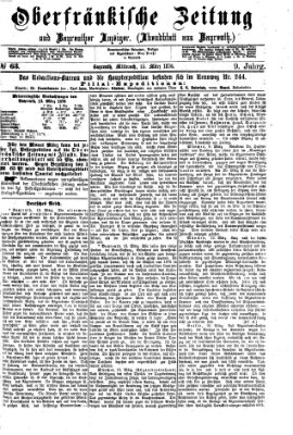 Oberfränkische Zeitung und Bayreuther Anzeiger (Bayreuther Anzeiger) Mittwoch 15. März 1876