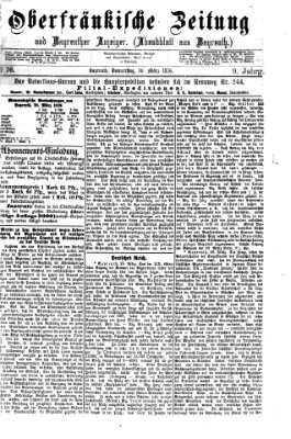 Oberfränkische Zeitung und Bayreuther Anzeiger (Bayreuther Anzeiger) Donnerstag 30. März 1876