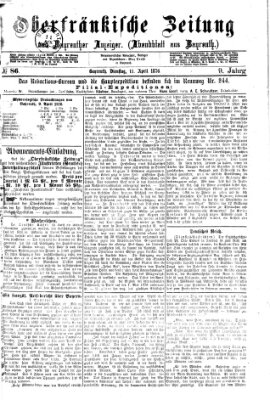 Oberfränkische Zeitung und Bayreuther Anzeiger (Bayreuther Anzeiger) Dienstag 11. April 1876