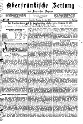 Oberfränkische Zeitung und Bayreuther Anzeiger (Bayreuther Anzeiger) Dienstag 13. Juni 1876