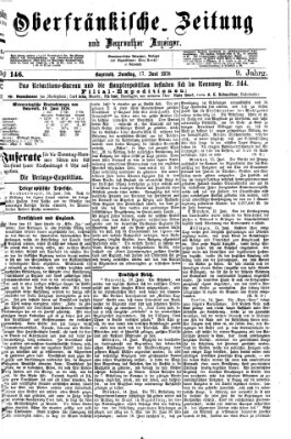 Oberfränkische Zeitung und Bayreuther Anzeiger (Bayreuther Anzeiger) Samstag 17. Juni 1876