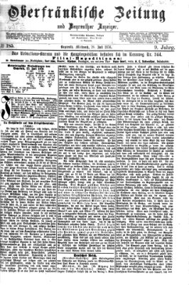 Oberfränkische Zeitung und Bayreuther Anzeiger (Bayreuther Anzeiger) Mittwoch 26. Juli 1876