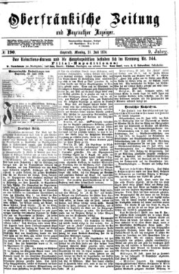 Oberfränkische Zeitung und Bayreuther Anzeiger (Bayreuther Anzeiger) Montag 31. Juli 1876