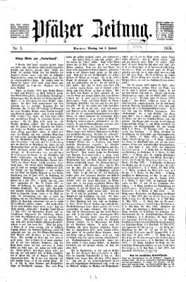 Pfälzer Zeitung Montag 3. Januar 1876