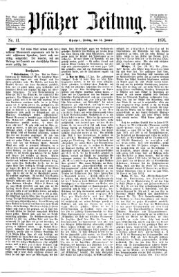 Pfälzer Zeitung Freitag 14. Januar 1876