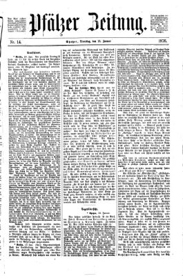 Pfälzer Zeitung Dienstag 18. Januar 1876