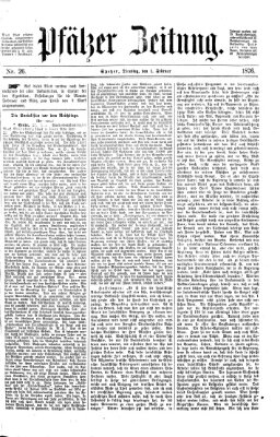 Pfälzer Zeitung Dienstag 1. Februar 1876