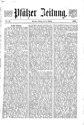 Pfälzer Zeitung Freitag 18. Februar 1876