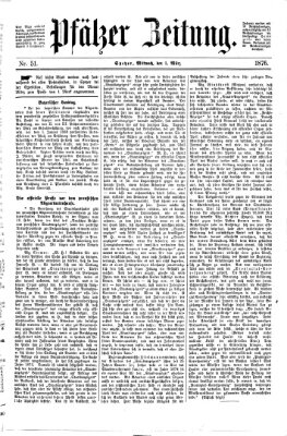 Pfälzer Zeitung Mittwoch 1. März 1876