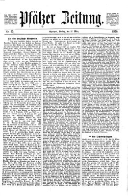 Pfälzer Zeitung Freitag 17. März 1876